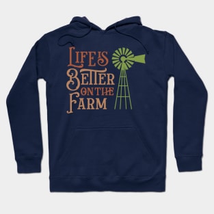 Life is better on the farm Hoodie